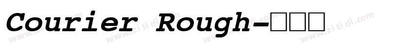 Courier Rough字体转换